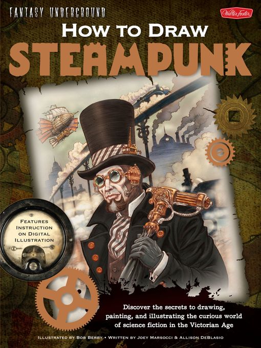 Title details for How to Draw Steampunk by Allison DeBlasio - Available